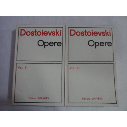 DOSTOIEVSKI - OPERE - volumele 9 si 10 ( Fratii Karamazov) DOSTOIEVSKI - OPERE - volumele 9 si 10 ( Fratii Karamazov)